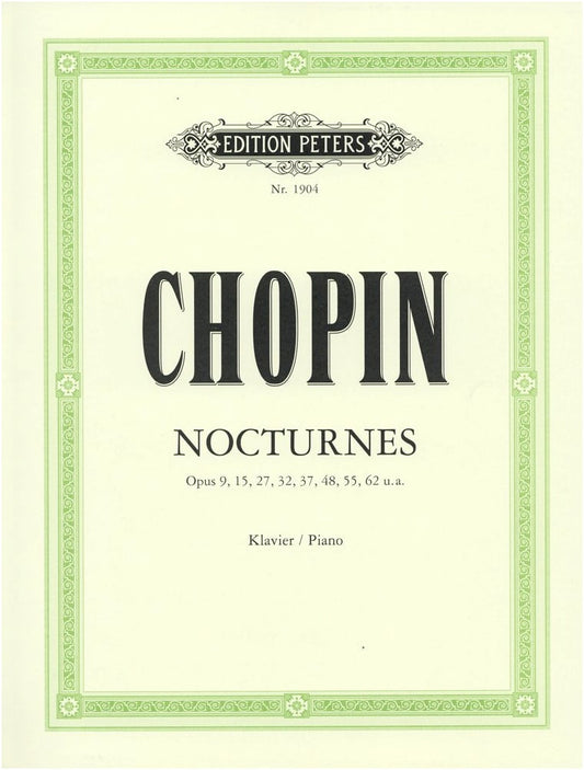 Chopin: Complete Nocturnes for Piano Solo - Peters Edition
