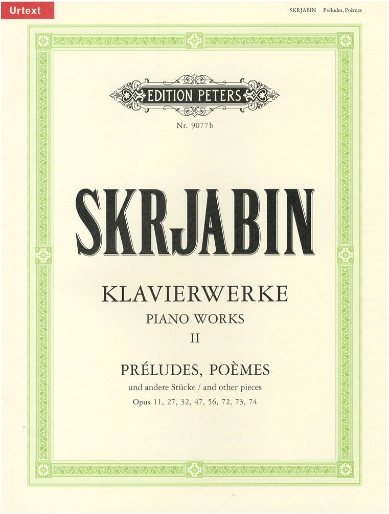 Scriabin: Piano Works, Vol. 2: Preludes, Poemes, and Short Pieces - Peters Edition