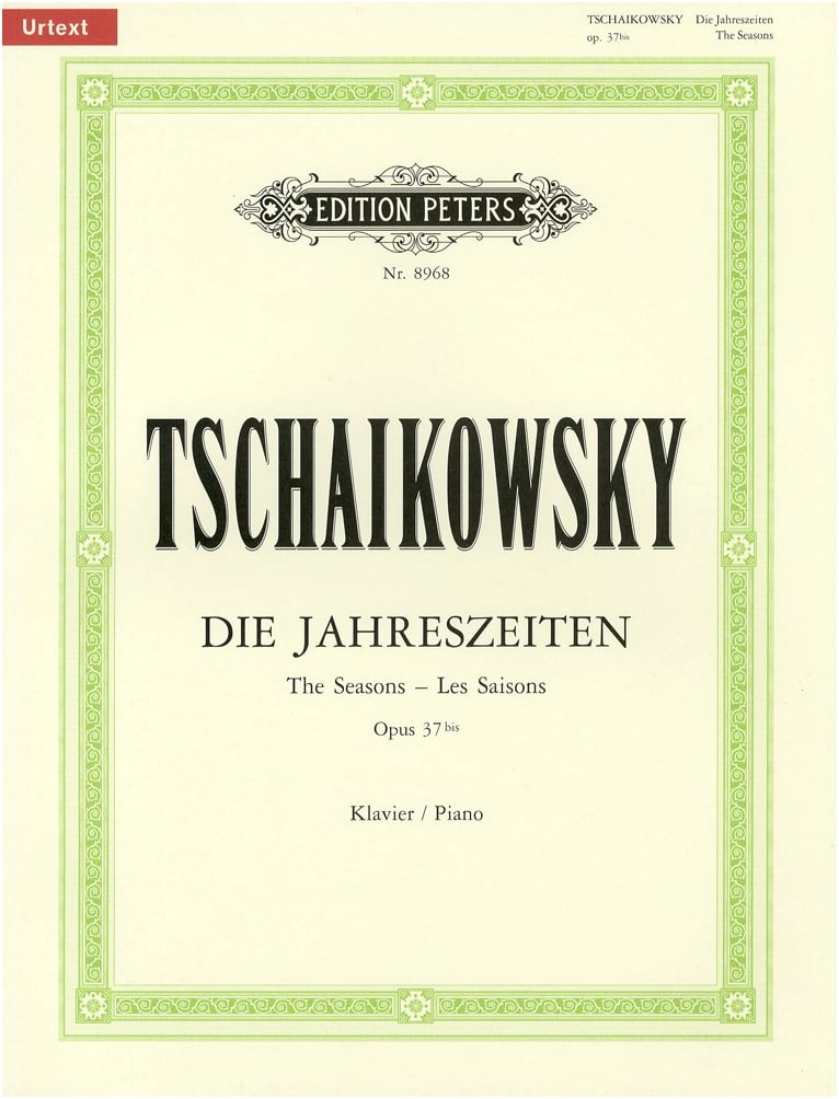 Tchaikovsky: The Seasons Op. 37a / Peters Edition / Piano Solo Sheet Music