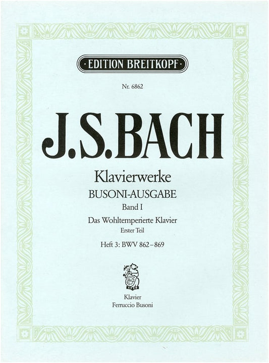 Bach, J.S.: The Well-Tempered Clavier, Vol. 1 (BWV 862-869), Busoni Edition