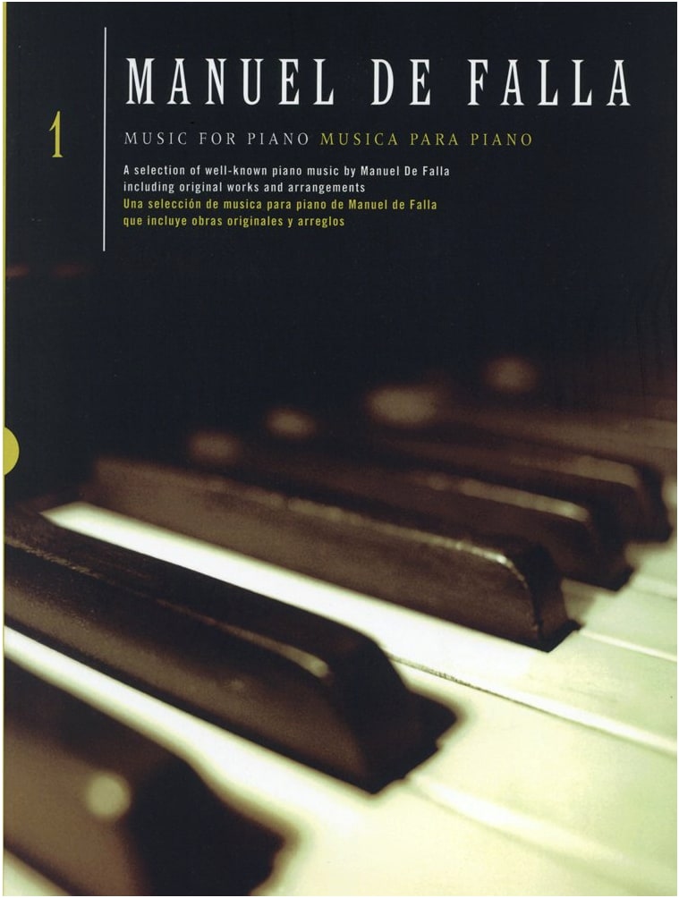 Falla: Piano Works, Volume 1 (Chester Edition)