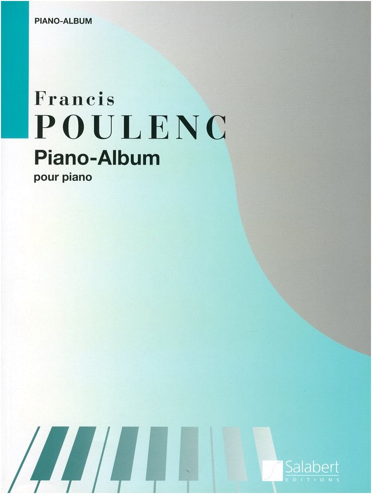 Francis Poulenc: Complete Piano Works - Salabert Edition