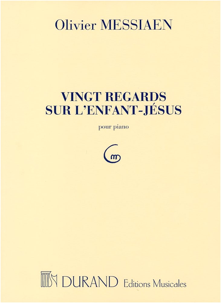 Messiaen: Twenty Regards on the Child Jesus - Piano Solo Sheet Music (Durand Edition)