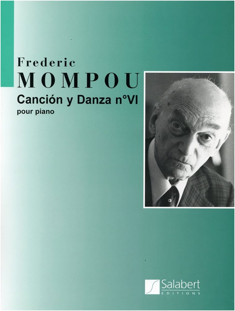 Mompou: Cants Màgics (Magic Songs) No. 6 for Piano Solo - Salabert Edition