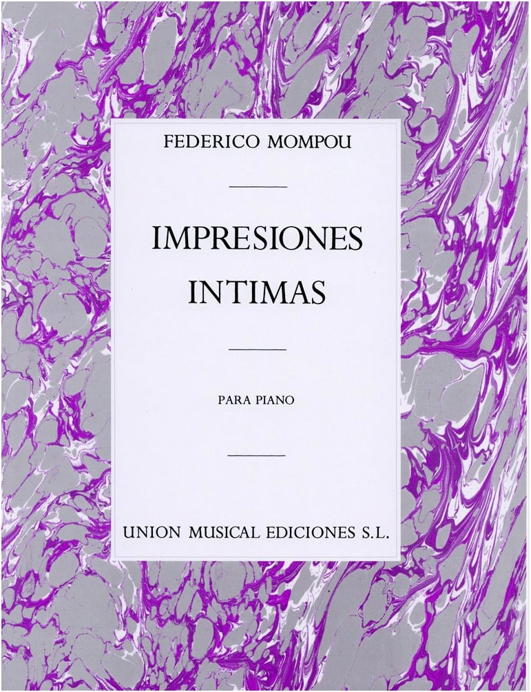 Mompou: Inner Impressions for Piano Solo