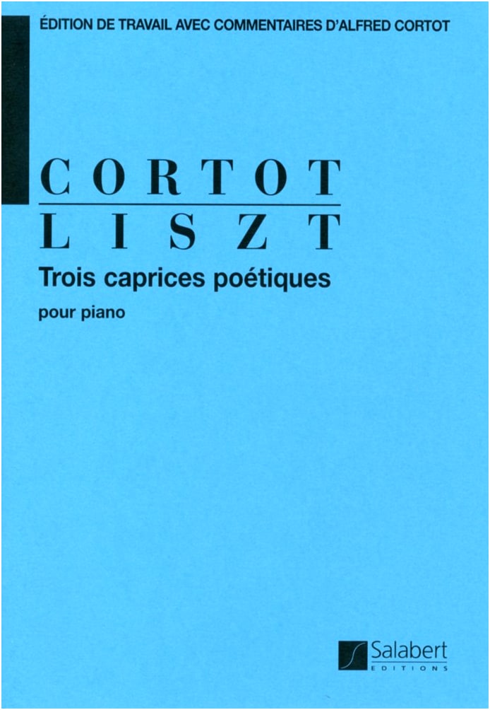 Liszt: Three Concert Etudes / Cortot Edition / Salabert / Piano Solo