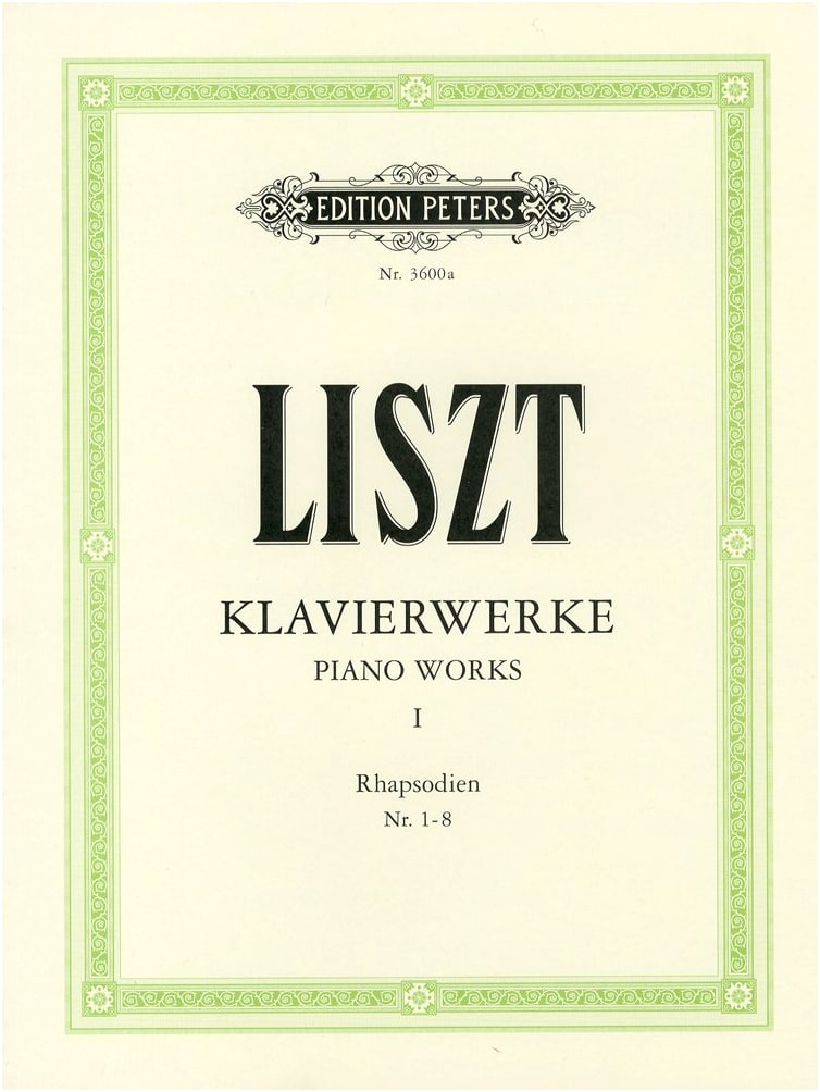 Liszt: Hungarian Rhapsodies, Vol. 1 (Sauer Edition) for Piano Solo