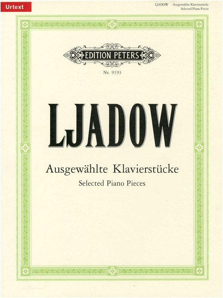 Lyadov: Selected Piano Works / Peters Edition