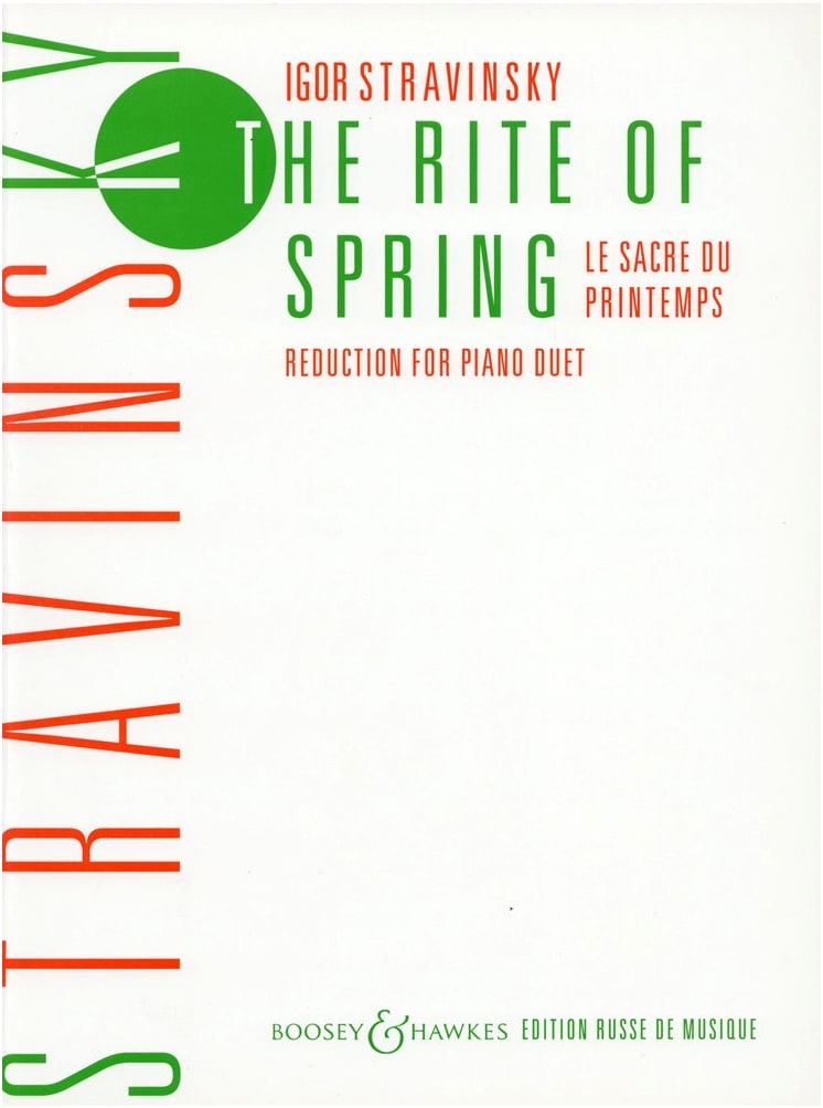Stravinsky: The Rite of Spring / Boosey & Hawkes / Piano Four-Hands Arrangement