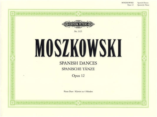 Moszkowski: Spanish Dances Op. 12 for Piano Duet (1 Piano, 4 Hands)