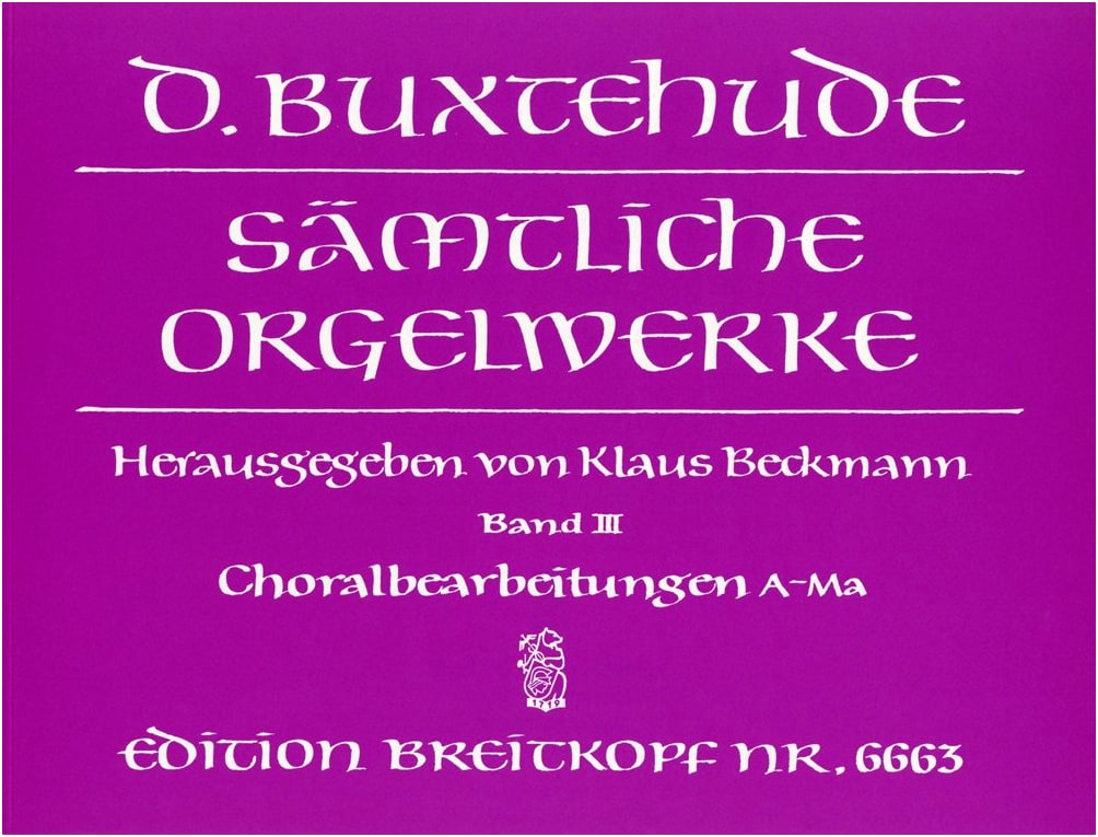 Buxtehude: Complete Organ Works, Vol. 3