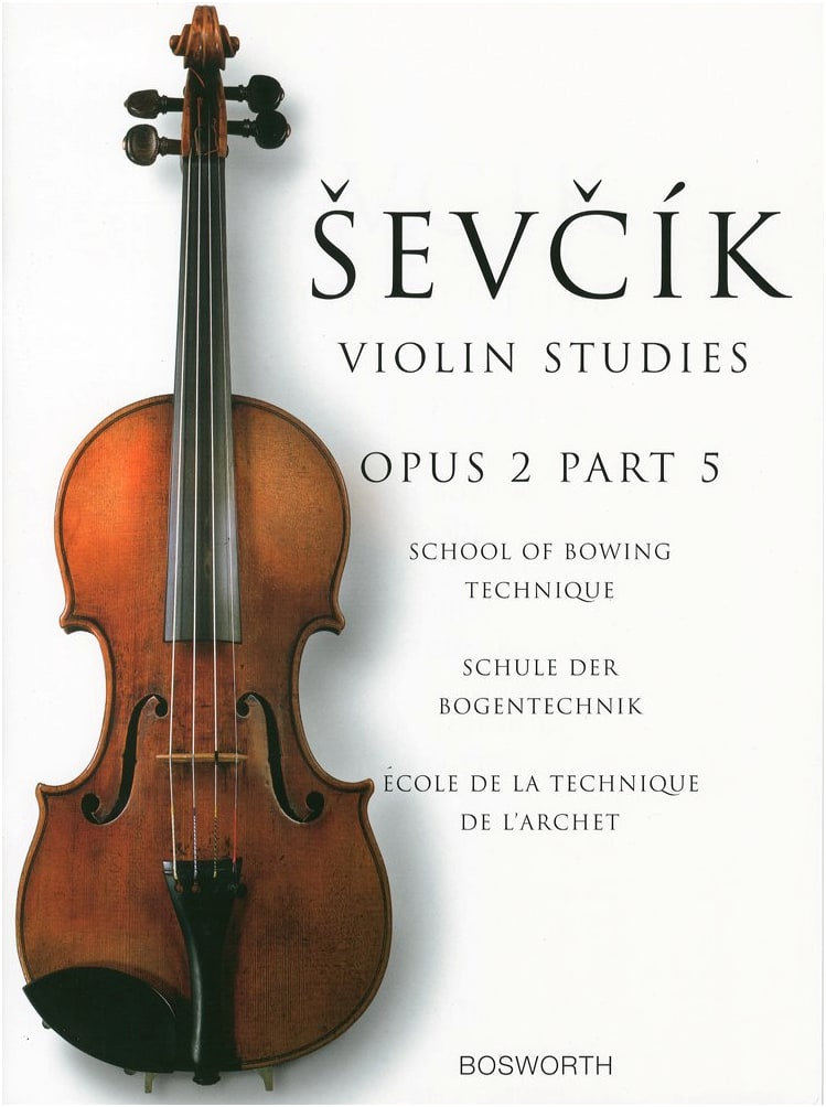 Ševčík: School of Bowing Technique, Op. 2, Part 5 for Violin - Bosworth Edition