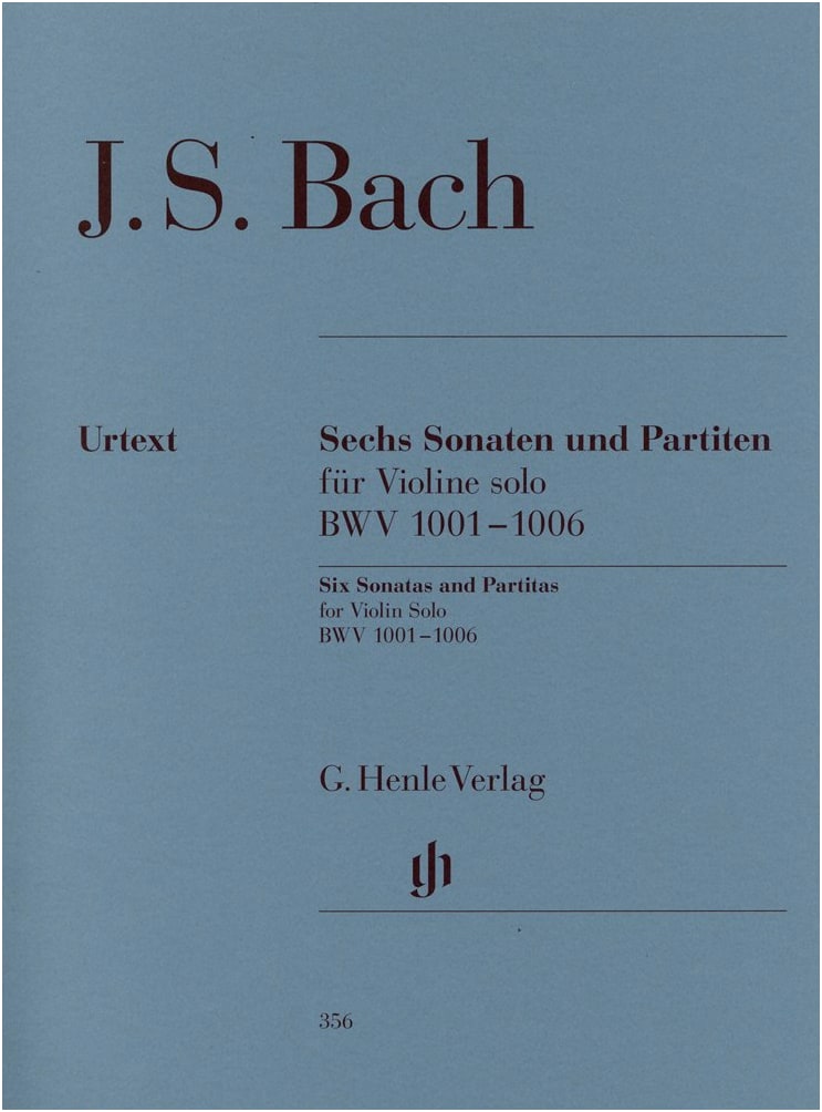 Bach, J. S.: Sonatas & Partitas for Solo Violin BWV 1001-1006 (Henle Urtext)