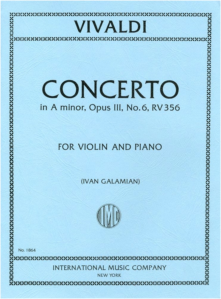 Vivaldi: Violin Concerto in A Minor, Op. 3/6 from L'estro Armonico - Galamian Ed.