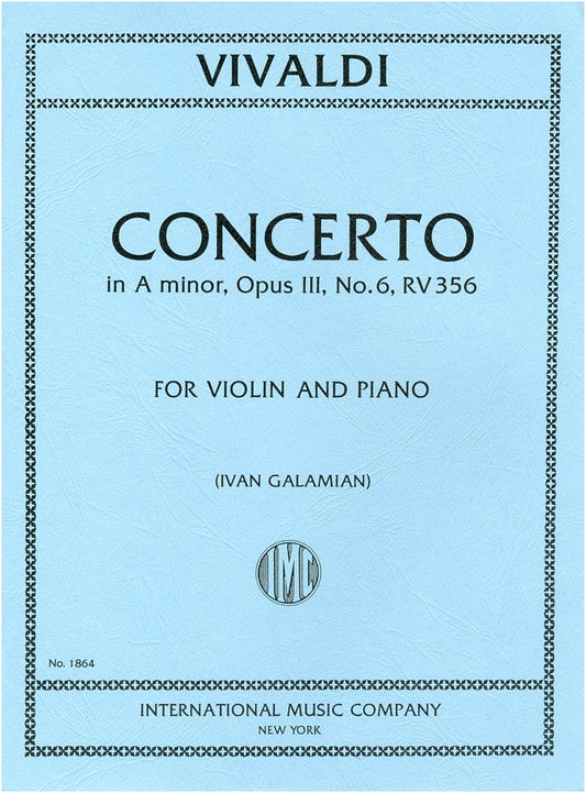 Vivaldi: Violin Concerto in A Minor, Op. 3/6 from L'estro Armonico - Galamian Ed.