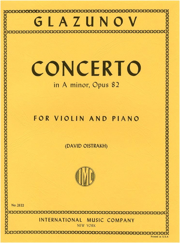 Glazunov: Violin Concerto in A minor Op. 82 - Oistrakh Edition (Piano Reduction)