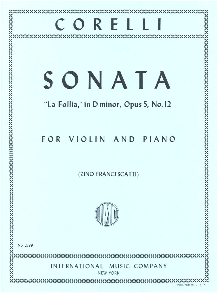 Corelli: La Folia Op.5/12, arranged by Francescatti for Violin Solo with Piano Accompaniment
