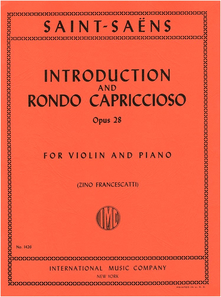 Saint-Saëns: Intro & Rondo Capriccioso, Op. 28, Arr. Francescatti for Violin & Piano