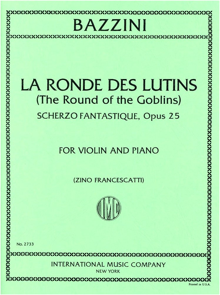 Bazzini: Dance of the Goblins Op.25 / Edited by Francescatti / Violin Solo Sheet Music with Piano Accompaniment