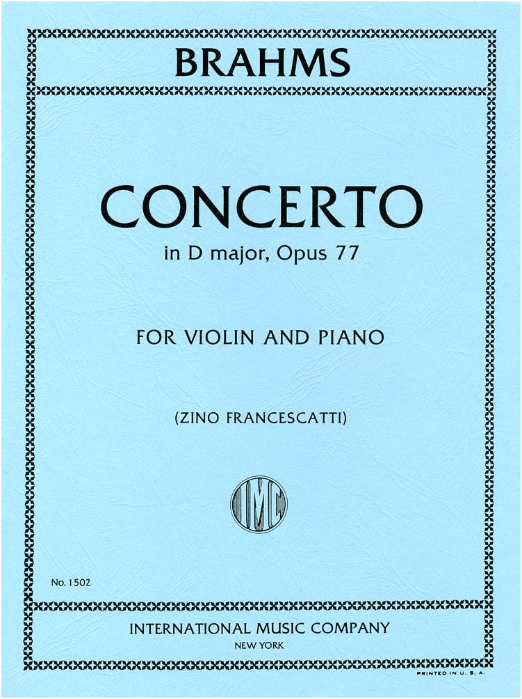 Brahms: Violin Concerto in D Major, Op. 77 - Francescatti Ed. (w/ Joachim & Auer Cadenzas)