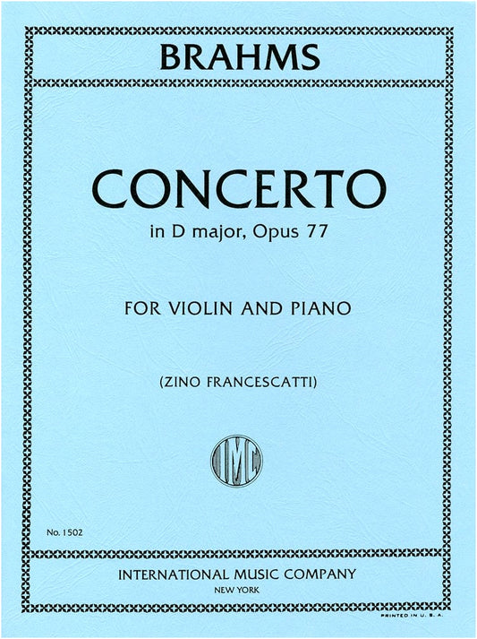 Brahms: Violin Concerto in D Major, Op. 77 - Francescatti Ed. (w/ Joachim & Auer Cadenzas)