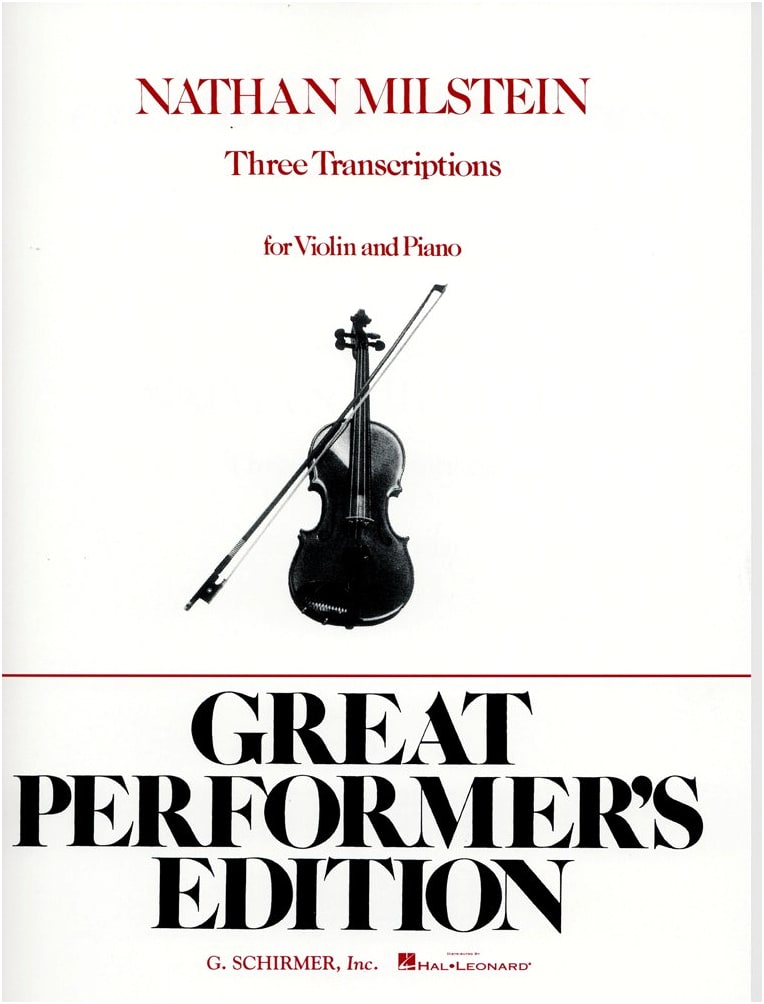Milstein's Three Violin Arrangements: Solo Score with Piano Accompaniment (Schirmer)