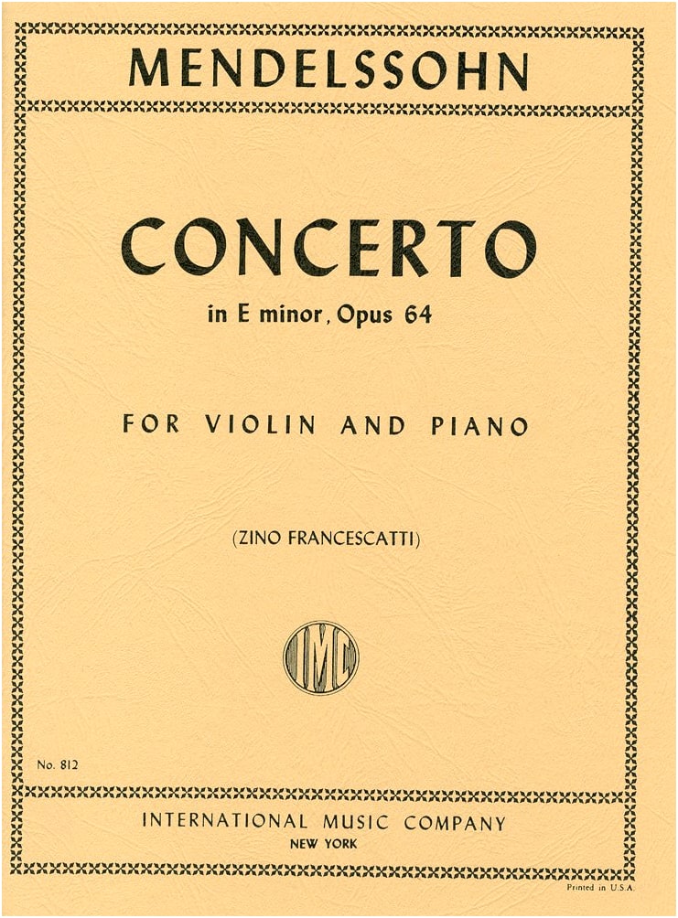 Mendelssohn: Violin Concerto Op.64, Francescatti Ed. for Violin & Piano