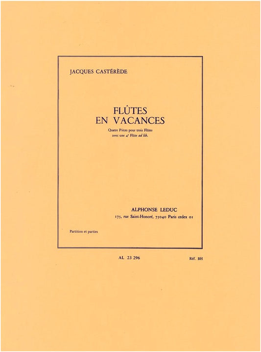 Casterede: Flute Quartet 'Flute Player's Holiday' / Leduc / Part Score Set