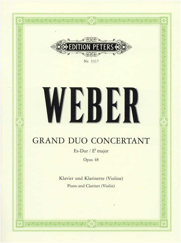 Weber: Grand Duo Concertant, Op. 48 / Peters Edition / Clarinet Solo with Piano Accompaniment