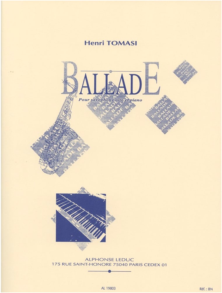 Tomasi: Ballade for Saxophone and Piano Accompaniment (Leduc Edition)