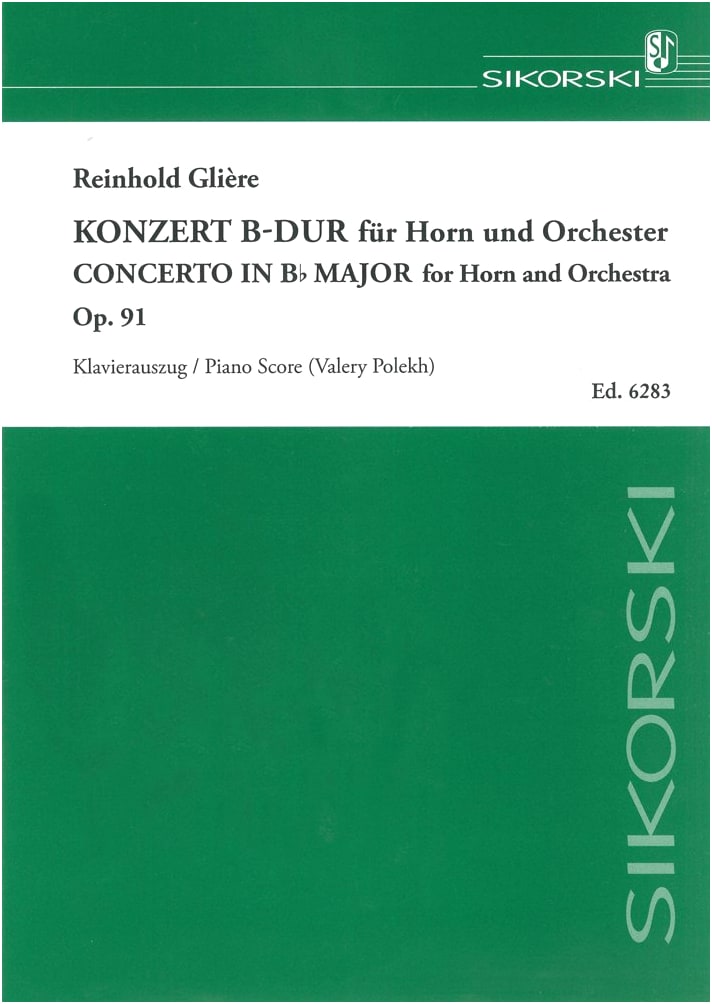 Glière: Horn Concerto in E-flat Major, Op. 91 / Sikorski Edition / Solo with Piano Accompaniment