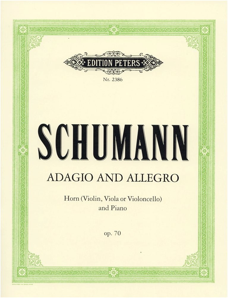 Schumann: Adagio and Allegro Op. 70 for Horn Solo with Piano Accompaniment (Peters Edition)