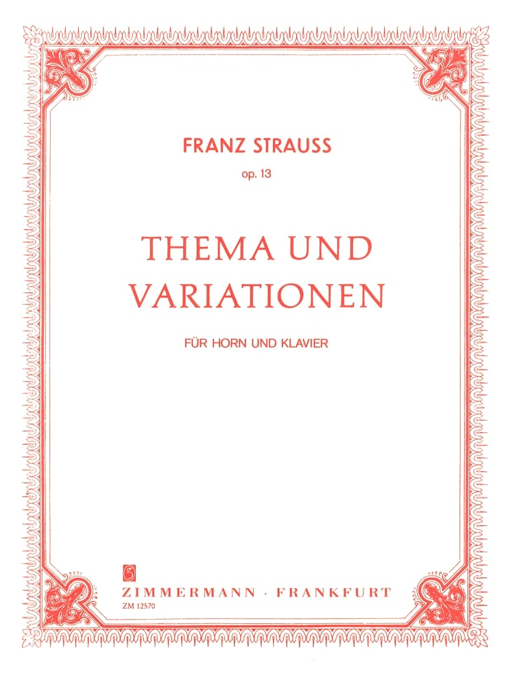 Strauss, F.: Theme and Variations Op. 13 / Horn Solo with Piano Accompaniment