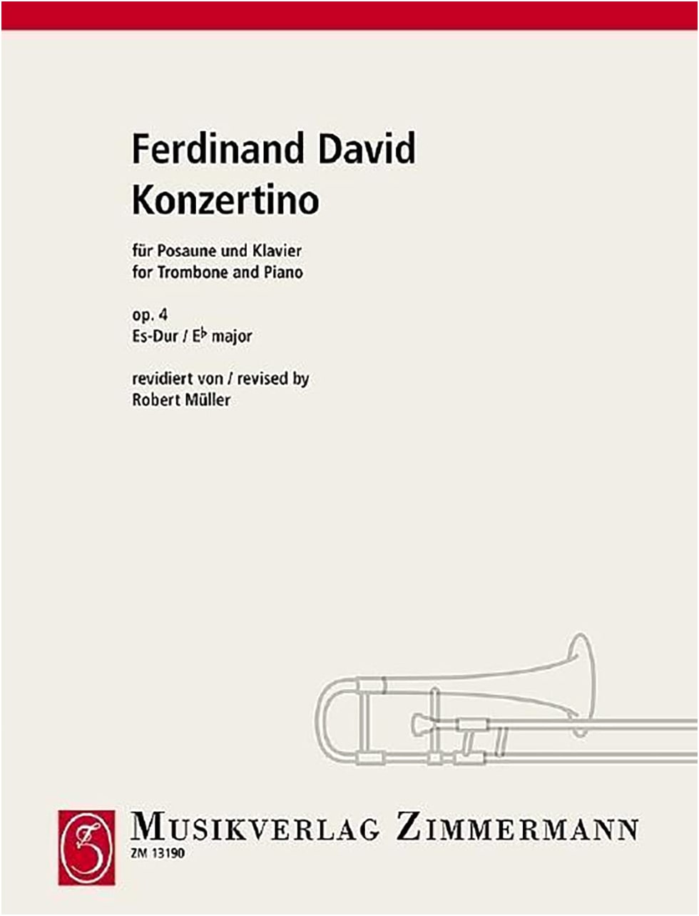 David: Concertino in E-flat Major Op.4 for Trombone Solo with Piano Accompaniment
