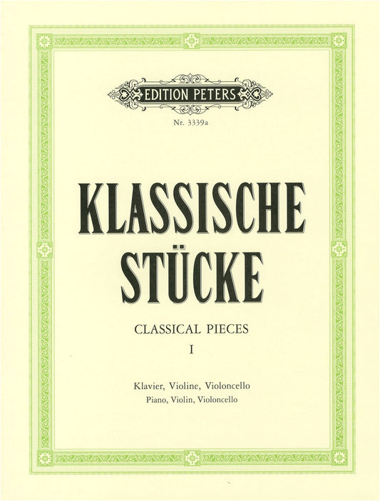 Classical Works for Violin, Cello, and Piano - Volume 1