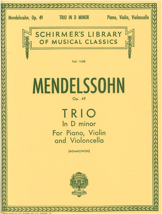 Mendelssohn: Piano Trio No. 1 in D minor, Op. 49 (Schirmer Edition)