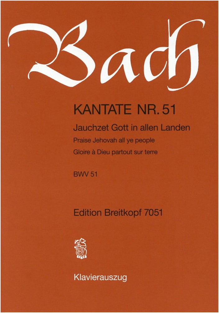 J. S. Bach: Cantata No. 51 'Jauchzet Gott in allen Landen' BWV 51 - Vocal Score