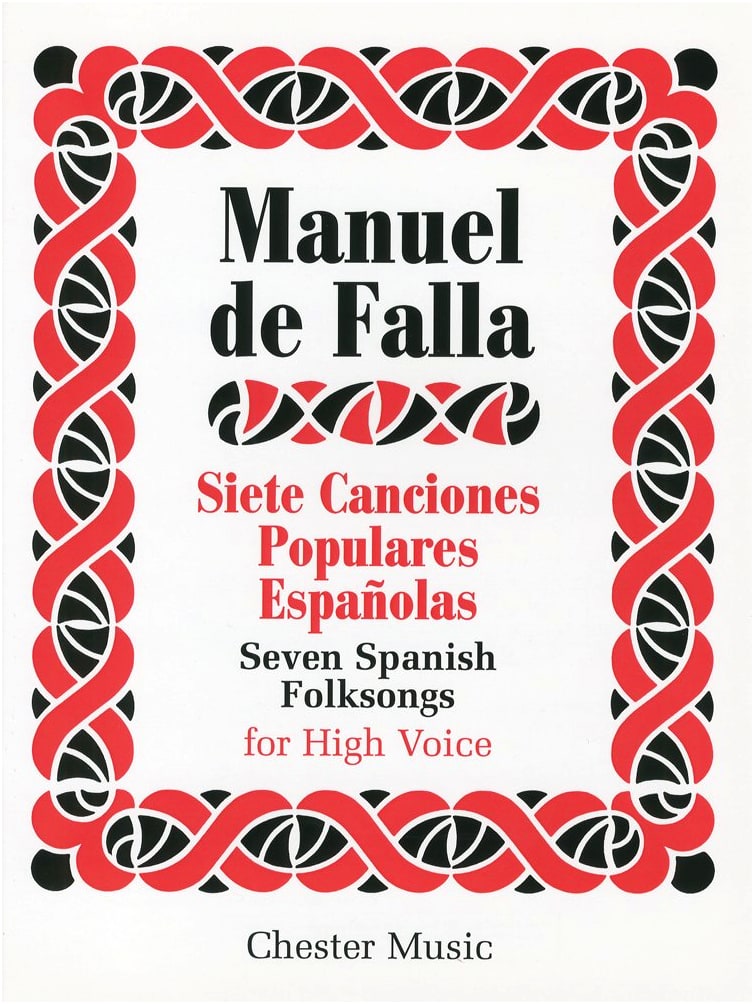 Falla: Seven Spanish Popular Songs / For High Voice (Spanish/French) / Chester Music