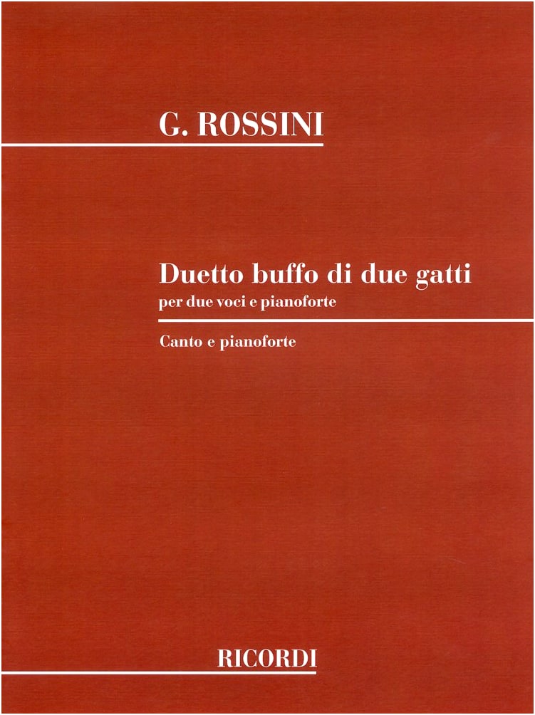 Rossini: Humorous Duet for Two Cats (Italian)/Ricordi Edition