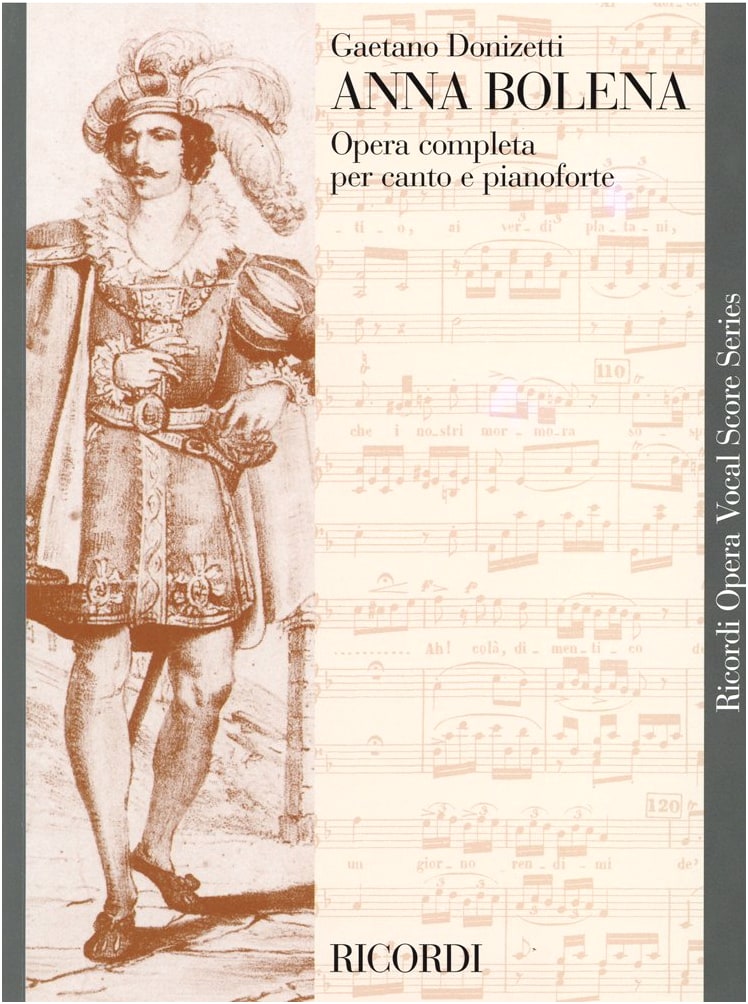 Donizetti: Opera "Anna Bolena" - Ricordi Edition Piano-Vocal Score