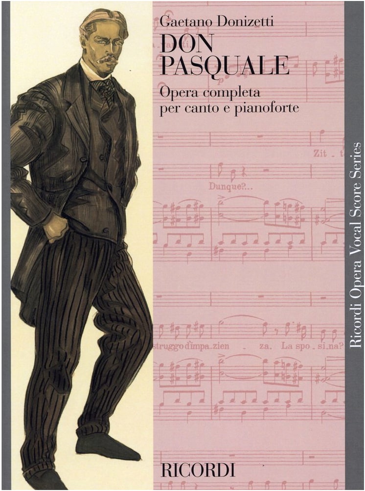 Donizetti: Don Pasquale Opera - Piano-Vocal Score (Ricordi Edition)