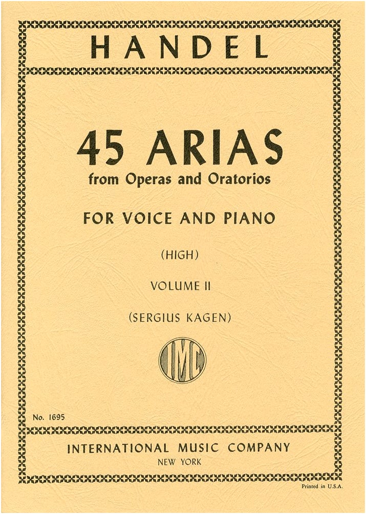 Handel: 45 Arias from Operas and Oratorios for High Voice, Vol. 2