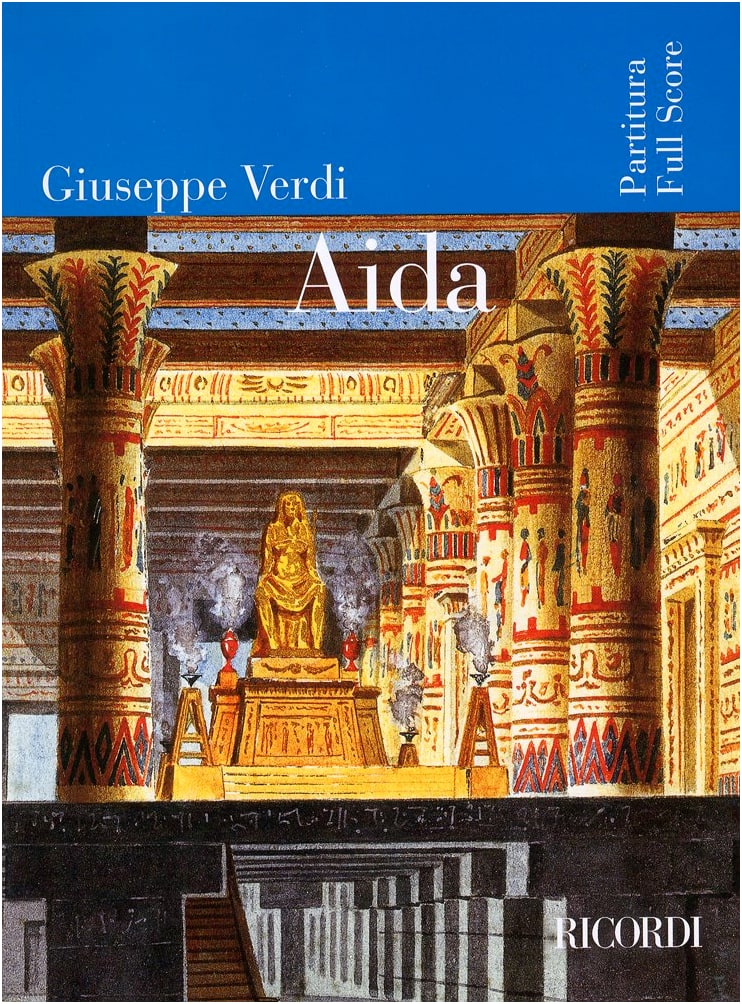 Verdi: Opera 'Aida' - Complete Score by Ricordi