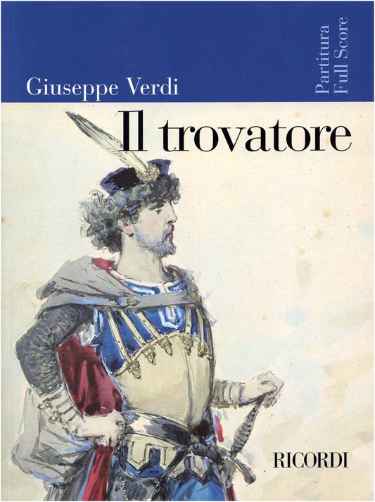 Verdi: Il Trovatore Complete Opera Score - Ricordi Edition