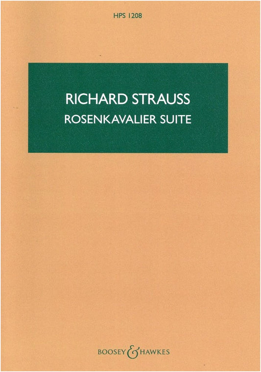 Strauss, R.: Der Rosenkavalier Suite Op. 59 (Boosey & Hawkes Study Score)