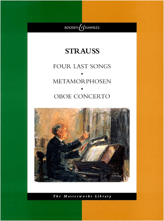 Richard Strauss: Four Last Songs, Oboe Concerto, Metamorphosen - Full Score