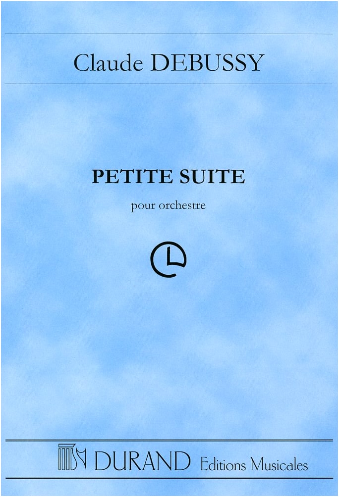 Debussy: Petite Suite (Orchestral Arrangement by Büsser) / Durand Edition / Medium Score