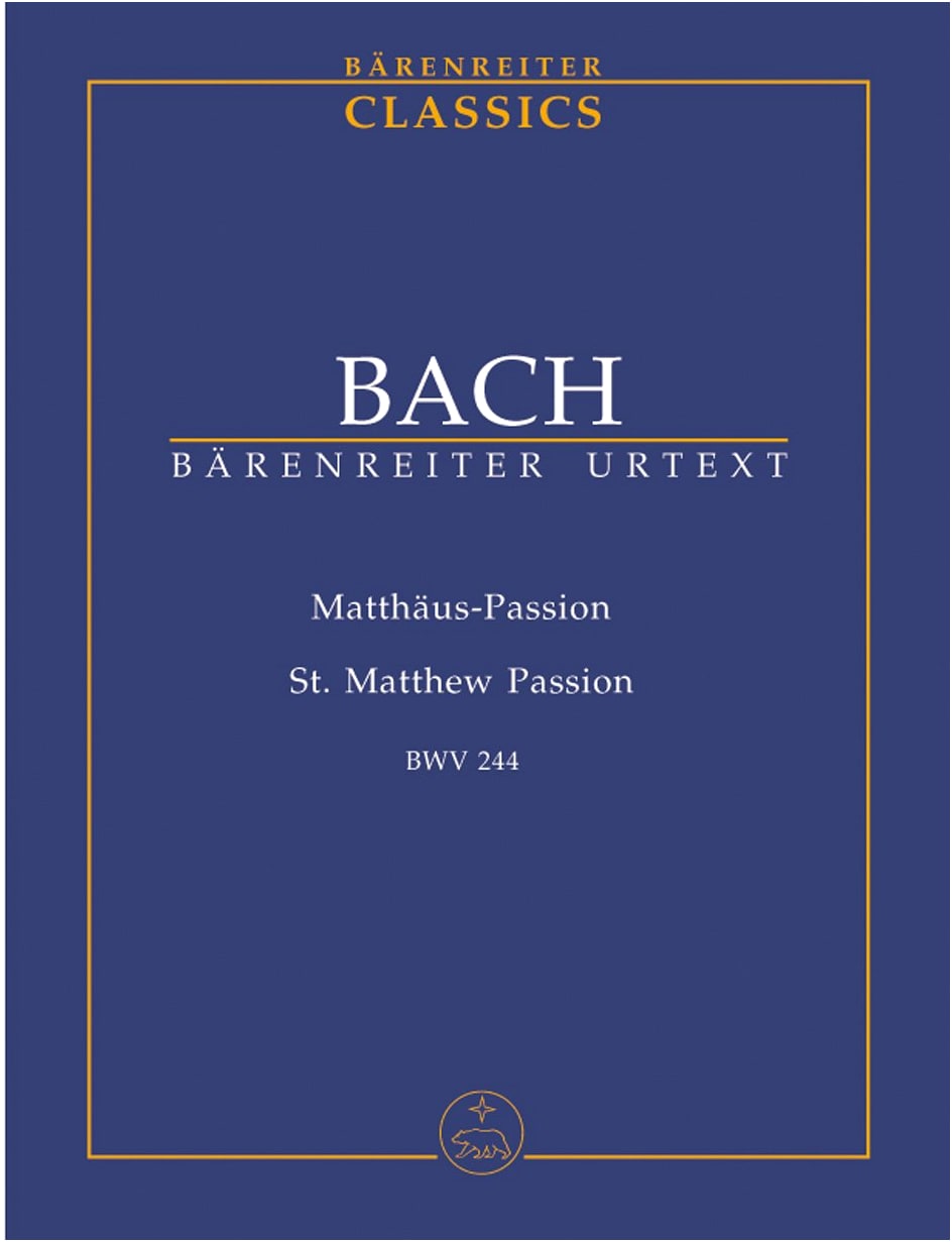 J. S. Bach: St Matthew Passion BWV 244, New Bach Edition