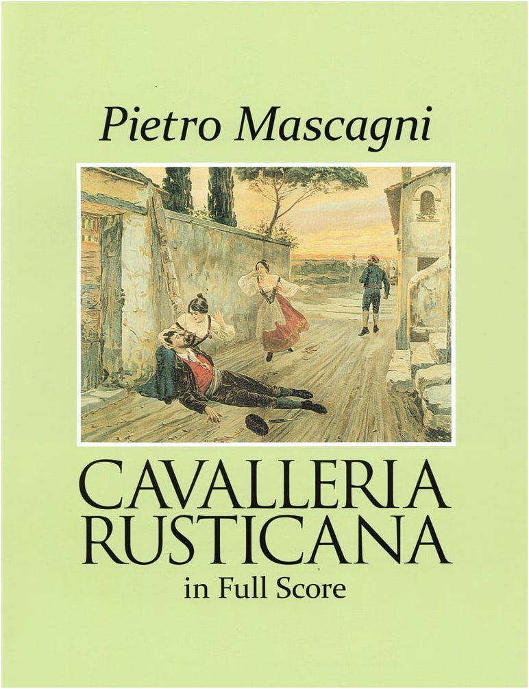 Mascagni: Opera 'Cavalleria Rusticana' - Complete Score (Dover Edition, Large Format)