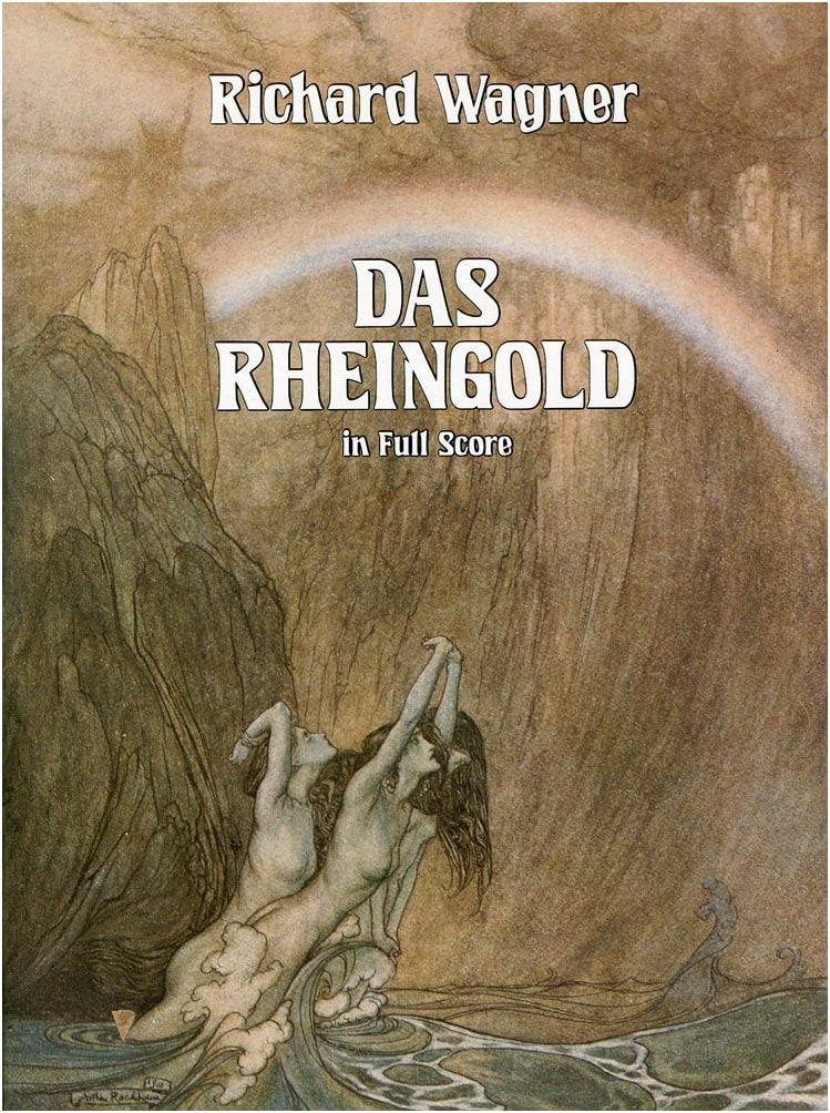 Wagner: The Ring of the Nibelung - Das Rheingold (First Night) / Dover Full Score